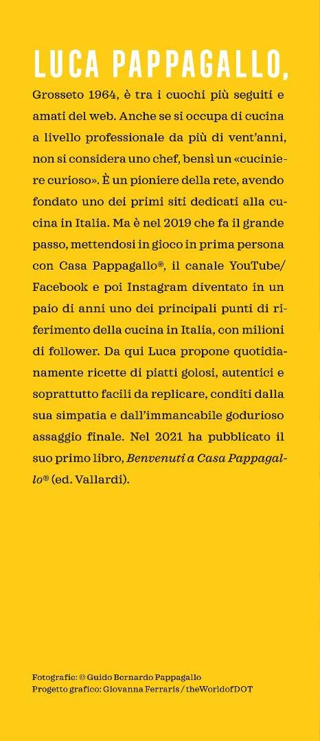 Tutti i Sapori di Casa Pappagallo. Ricette golose e sorprendenti per la gioia degli occhi e del palato - Luca Pappagallo
