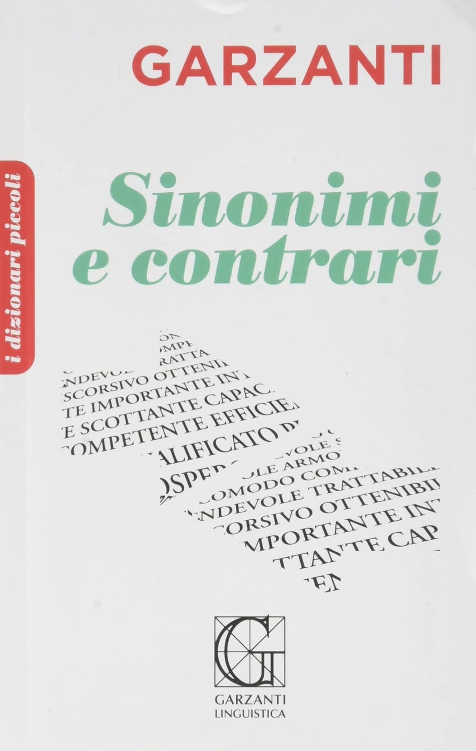 Il piccolo dizionario dei sinonimi e contrari - AA.VV.