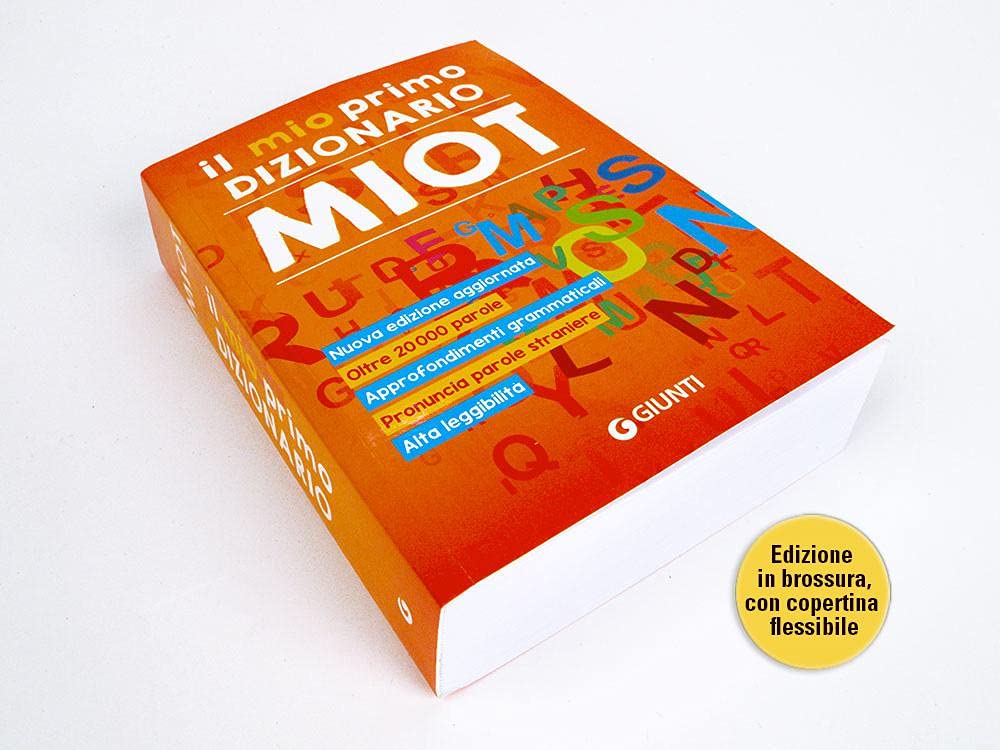 Il Mio Primo Dizionario. Nuovo MIOT - Mari Roberto