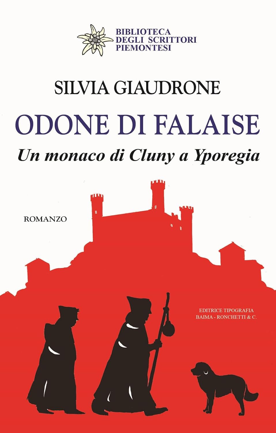 Odone di Falaise. Un monaco di Cluny a Yporegia - Silvia Giaudrone