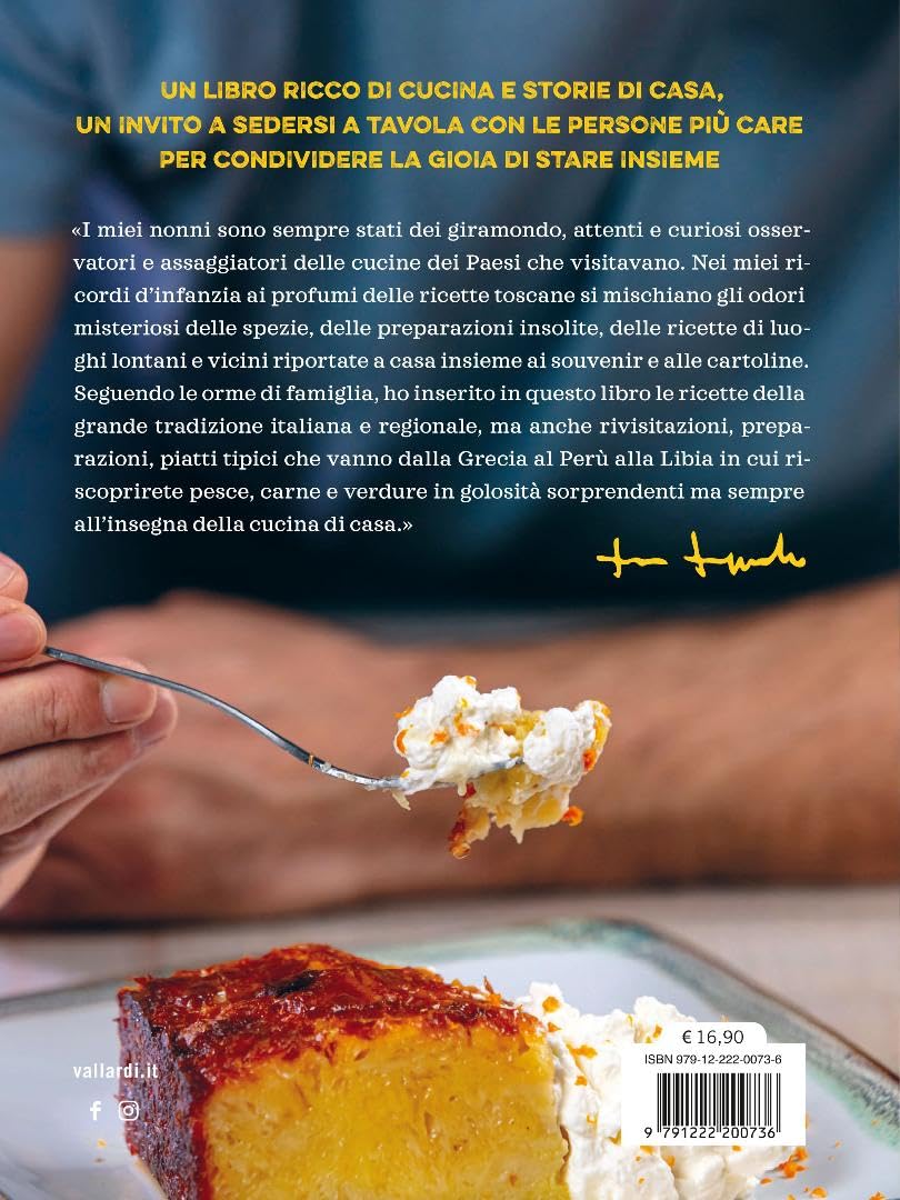 Tutti i Sapori di Casa Pappagallo. Ricette golose e sorprendenti per la gioia degli occhi e del palato - Luca Pappagallo