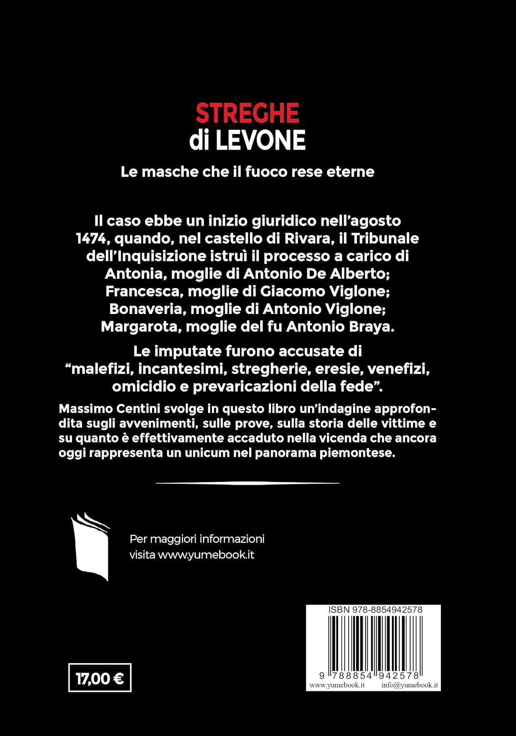 Streghe dì Levone. Crimini, rituali e mistero nel Piemonte del Medioevo - Massimo Centini, Katia Bernacci