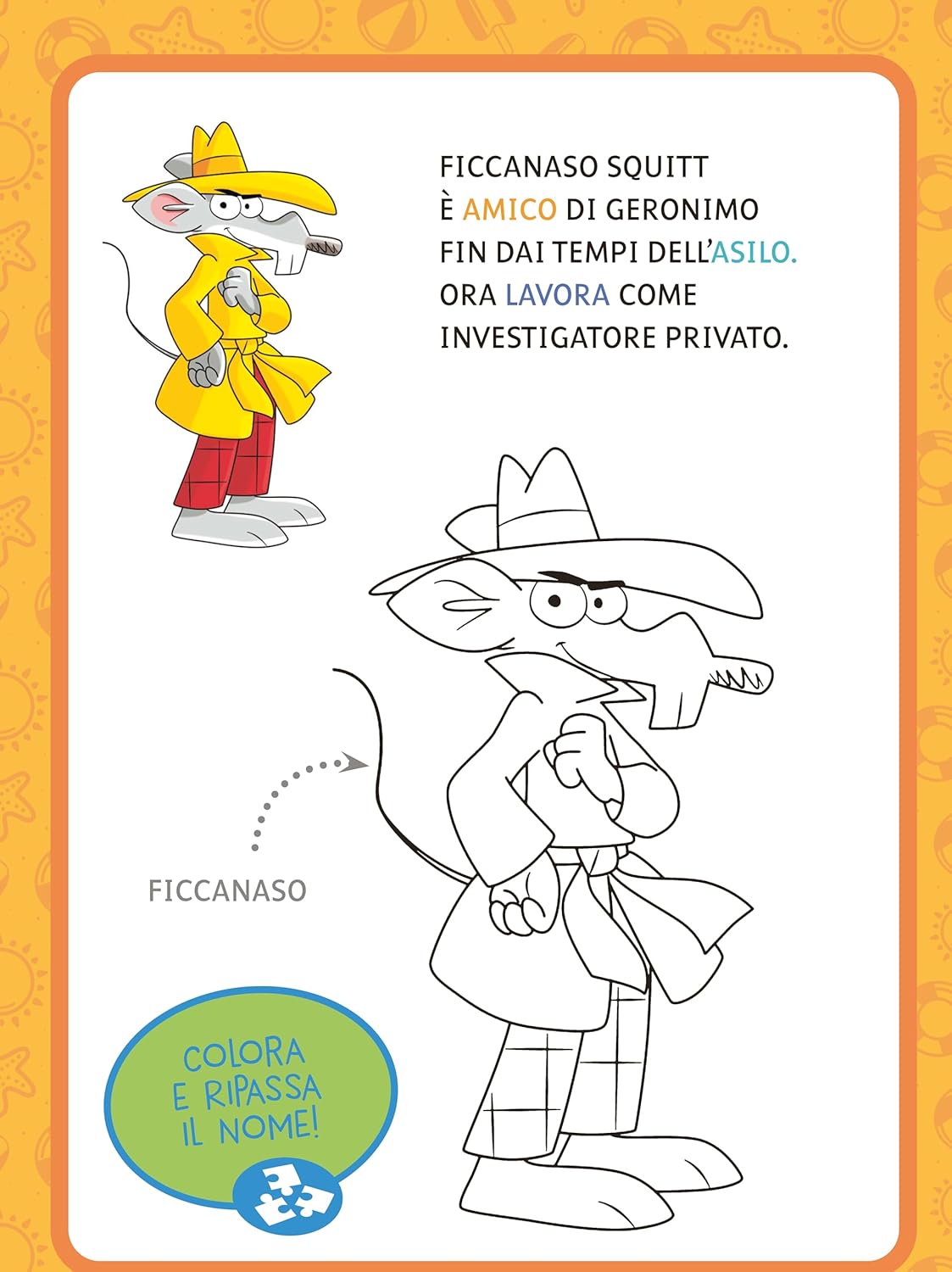 La tua Prima Storia in Vacanza. Leggi, divertiti e colora. Ediz. a colori - Geronimo Stilton