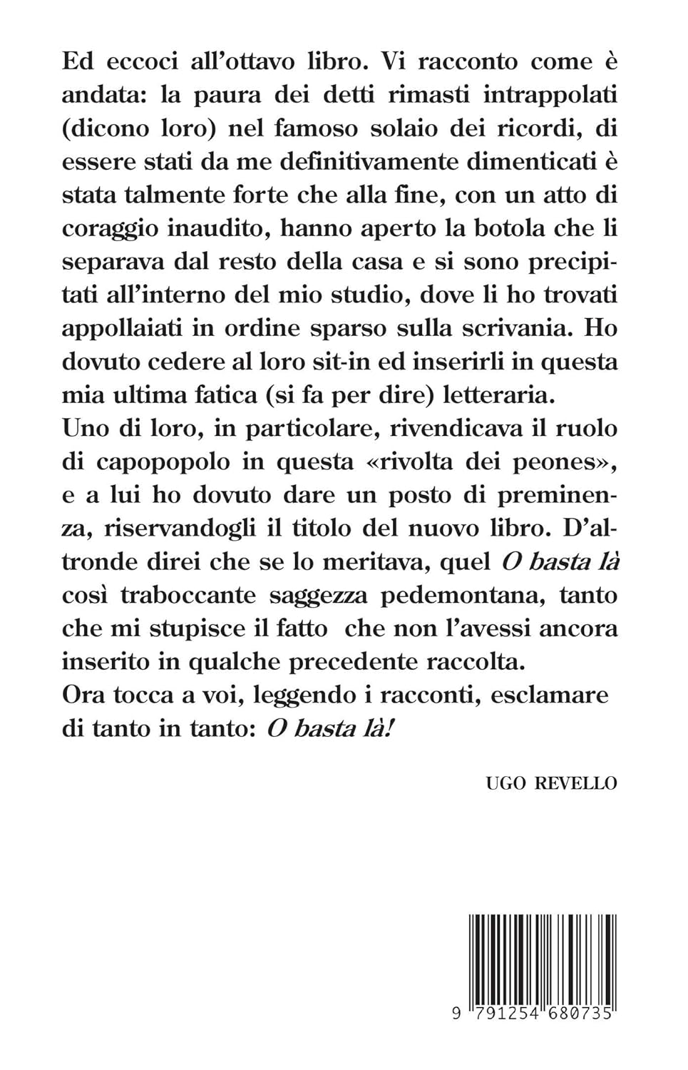 O basta là. Detti non più detti tra stupore e fatalismo - Ugo Revello