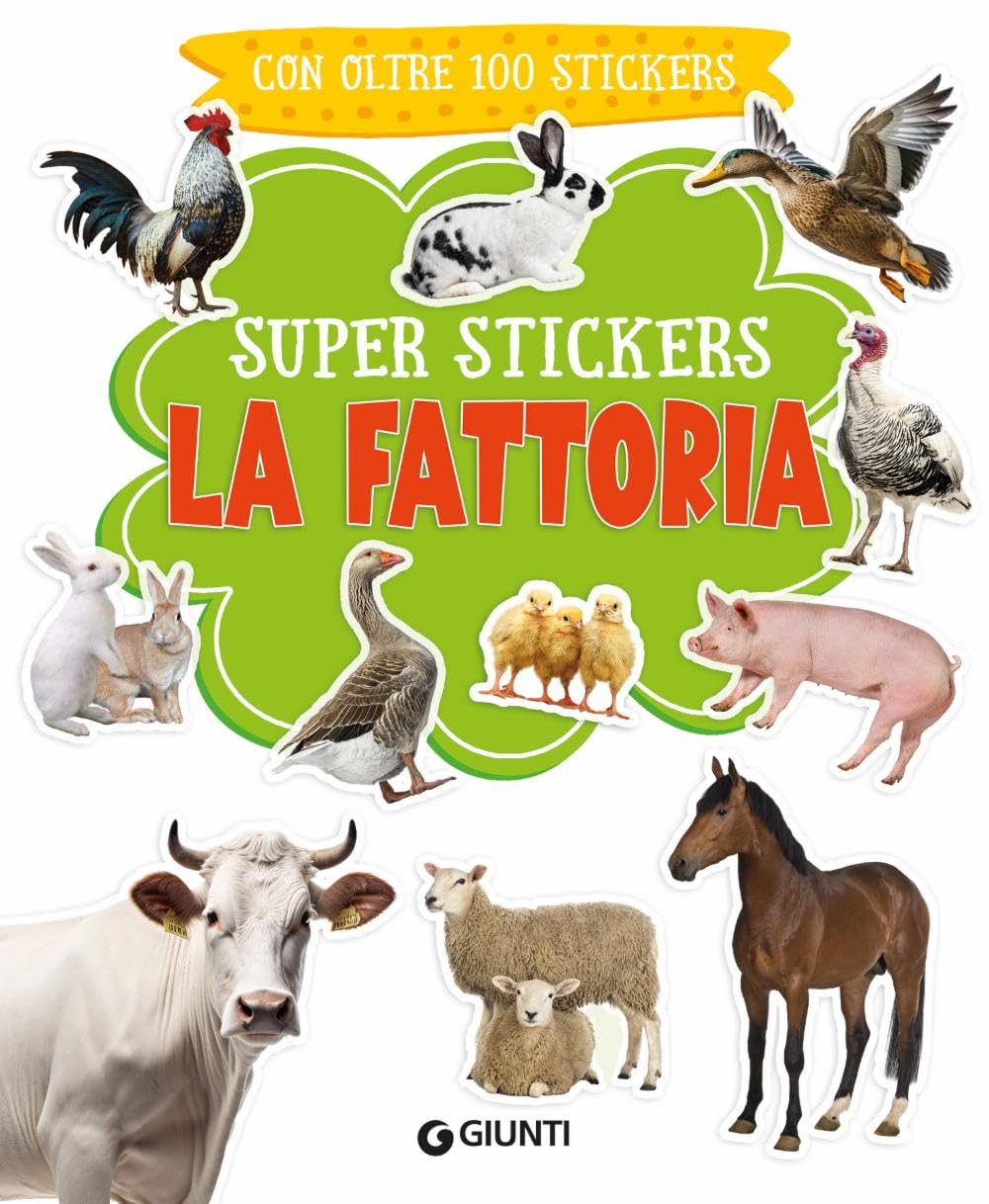 La fattoria. Super stickers. Ediz. a colori