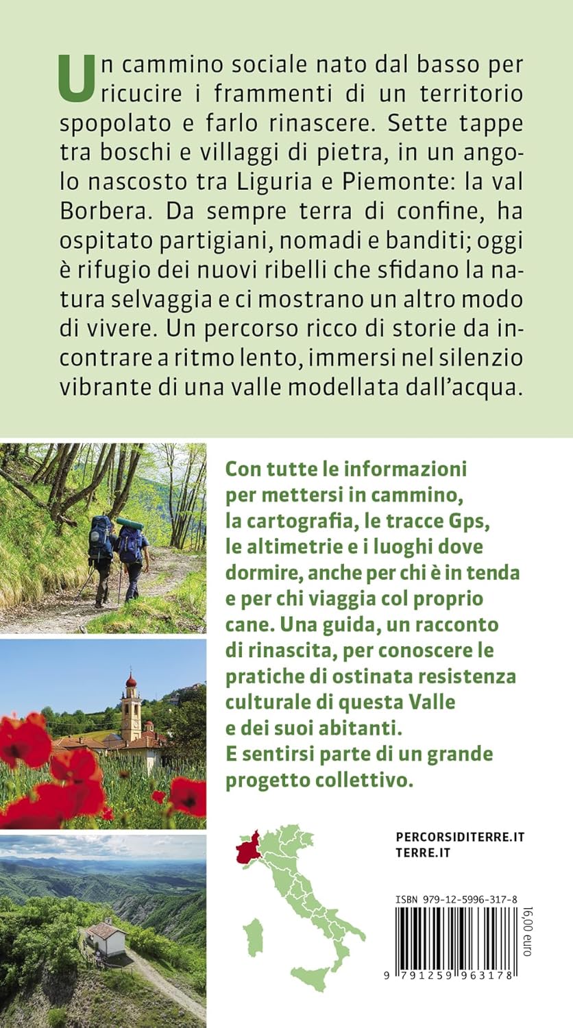 Il Cammino dei Ribelli. A Piedi in Piemonte: 120km in val Bordera - D'Alessandro Giacomo