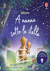 A Nanna sotto le Stelle. Ediz. a colori - Taplin Sam