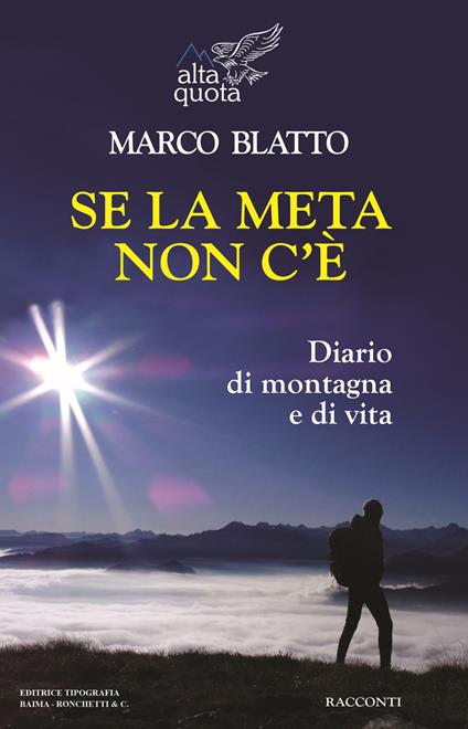 Se la meta non c'è - Marco Blatto