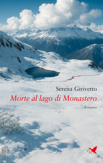 Morte al lago di Monastero - Serena Girivetto