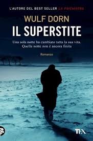 Il superstite - Wulf Dorn