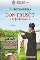 Don Prusòt e la perpetuanza - Giuseppe Grinza