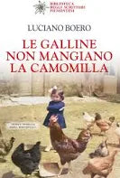 Le galline non mangiano la camomilla - Luciano Boero